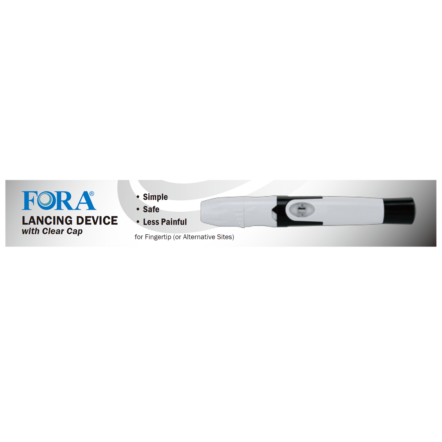 FORA lancing device with clear cap for fingertip or alternative site testing, simple and safe design to reduce pain during blood sampling.